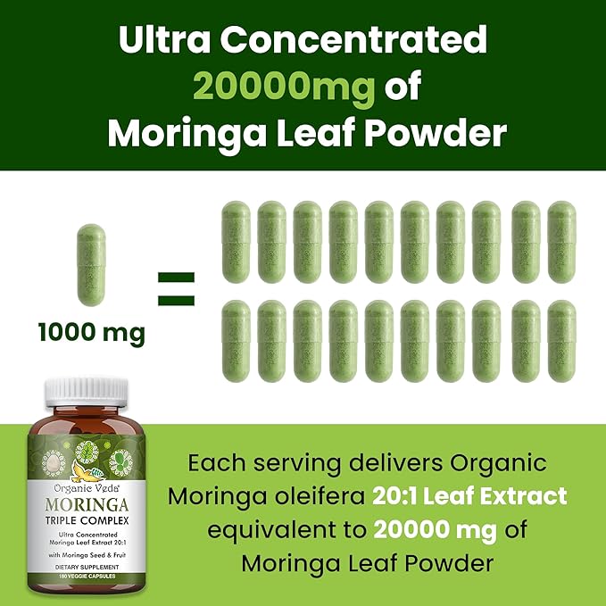 Organic Veda Moringa Capsules Triple Complex - 20 X Concentrated Organic Moringa Leaf Extract with Seed & Fruit Powder Vitamin, Antioxidant - Joints & Energy Support - 180 Vegan Capsule