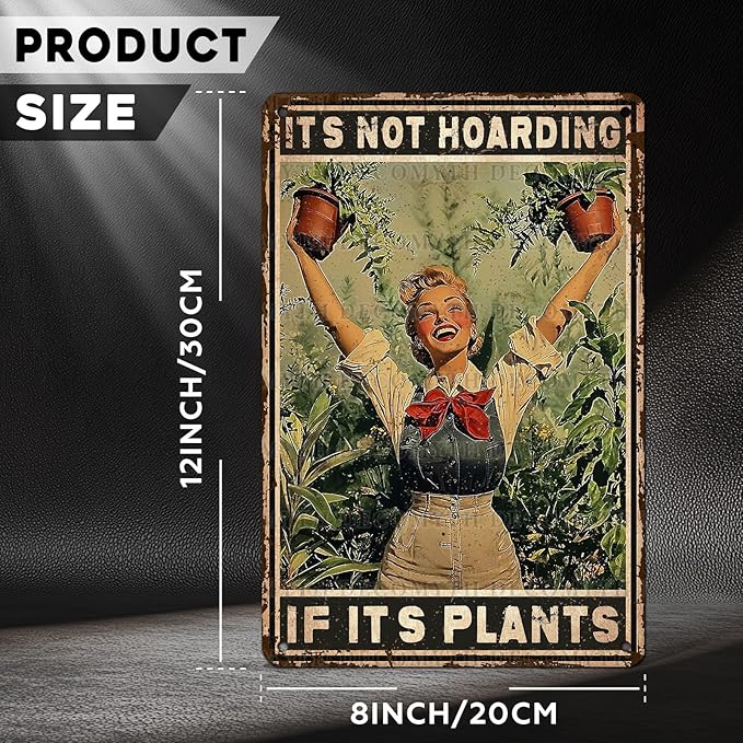 Retro Garden Metal Sign It's Not Hoarding If It's Plants Vintage Gardening Decor Metal Plaque for Parlor Yard Oasis Backyard Patio Greenhouse Decoration 12 * 8inch