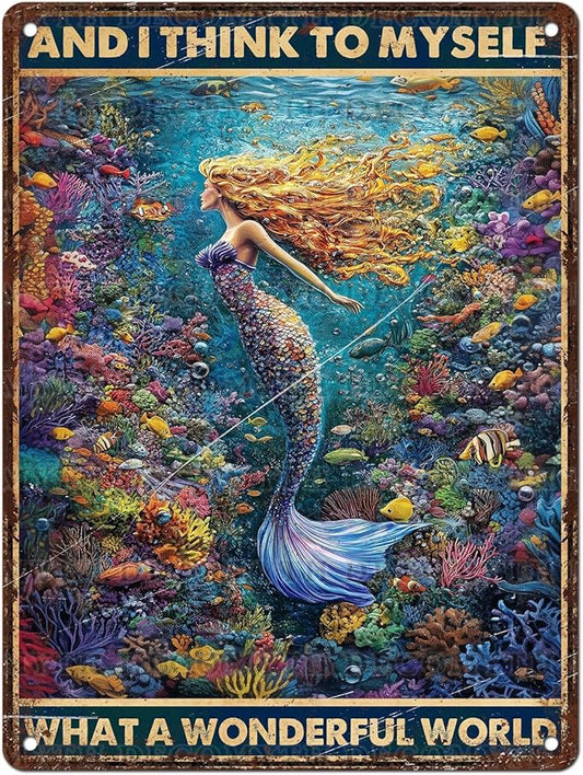 Retro Mermaid Tin Sign And I Think to Myself What a Wonderful World Vintage Metal Poster Funny Wall Art Toilet Bathroom Man Cave Bar Cafe Indoor Room Garage 12 * 16inch